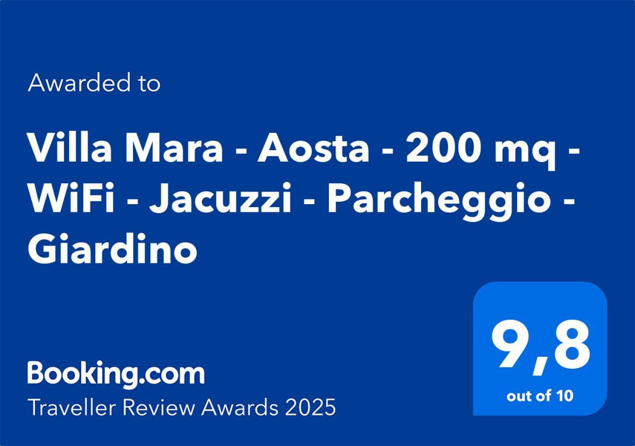Villa Mara - Aosta - 200 Mq - Wifi - Jacuzzi - Parcheggio - Giardino Zewnętrze zdjęcie